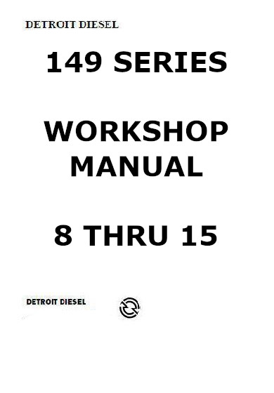 Detroit Diesel 12v149 workshop manual sections 8 thru 15, p1