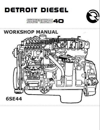 Detroit Diesel Series 40 workshop manual with in-line fuel pump